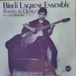 BIRELI LAGRENE ENSEMBLE ROUTES TO DJANGO - LIVE AT THE KROKODIL Виниловая пластинка 