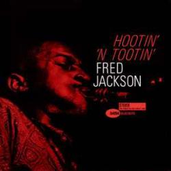 FRED JACKSON HOOTIN' 'N TOOTIN' Фирменный CD 