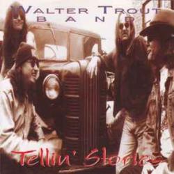 WALTER TROUT BAND TELLIN' STORIES Фирменный CD 