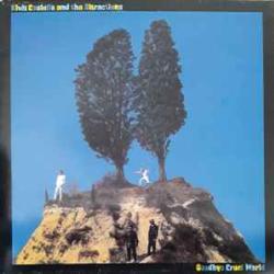 Elvis Costello And The Attractions Goodbye Cruel World Виниловая пластинка 