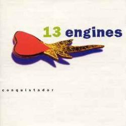 13 ENGINES CONQUISTADOR Фирменный CD 