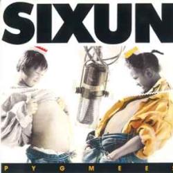SIXUN PYGMEES Фирменный CD 