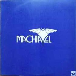 MACHIAVEL MACHIAVEL Виниловая пластинка 