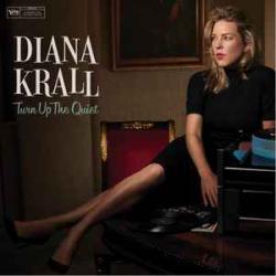 DIANA KRALL TURN UP THE QUIET Виниловая пластинка 
