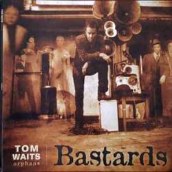 TOM WAITS BASTARDS Виниловая пластинка 