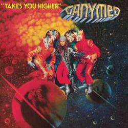 GANYMED TAKES YOU HIGHER Виниловая пластинка 