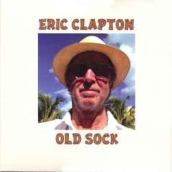 ERIC CLAPTON OLD SOCK Виниловая пластинка 