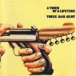 THREE MAN ARMY A Third Of A Lifetime Фирменный CD 