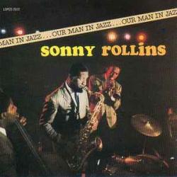 SONNY ROLLINS Our Man In Jazz Фирменный CD 