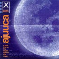 AJUUCA A BLUE TRIP ON THE BRIGHT SIDE OF THE MOON Фирменный CD 