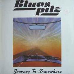 BLUES PILZ JOURNEY TO SOMEWHERE Виниловая пластинка 