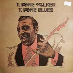 T-BONE WALKER T-BONE BLUES Виниловая пластинка 