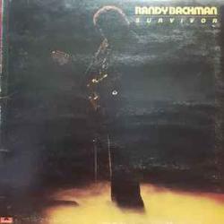 RANDY BACHMAN SURVIVOR Виниловая пластинка 