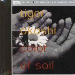 TIGER OKOSHI COLOR OF SOIL Фирменный CD 