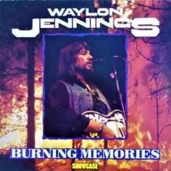 WAYLON JENNINGS BURNING MEMORIES Виниловая пластинка 