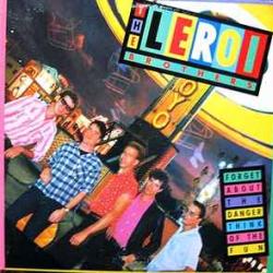 LEROI BROTHERS Forget About The Danger Think Of The Fun Виниловая пластинка 