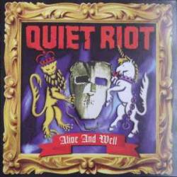 QUIET RIOT ALIVE AND WELL Виниловая пластинка 