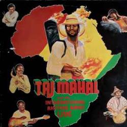 TAJ MAHAL AND THE INTERNATIONAL RHYTHM BAND Виниловая пластинка 