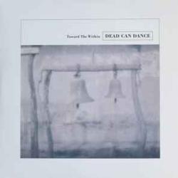DEAD CAN DANCE TOWARD THE WITHIN Виниловая пластинка 