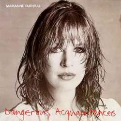 MARIANNE FAITHFULL Dangerous Acquaintances Виниловая пластинка 