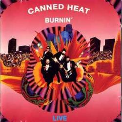 CANNED HEAT BURNIN' LIVE Виниловая пластинка 
