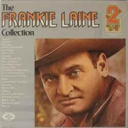 FRANKIE LAINE COLLECTION Виниловая пластинка 