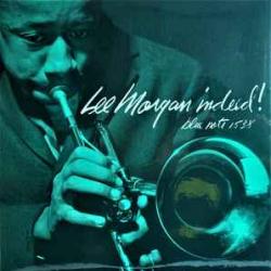 LEE MORGAN INDEED Виниловая пластинка 
