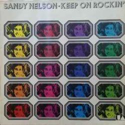 SANDY NELSON Keep On Rockin' Виниловая пластинка 