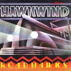 HAWKWIND ROADHAWKS Виниловая пластинка 