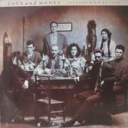 LOVE AND MONEY Strange Kind Of Love Фирменный CD 