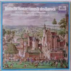 Georg Muffat   Heinrich Ignaz Franz Biber Hofische Konzertmusik Des Barock Виниловая пластинка 