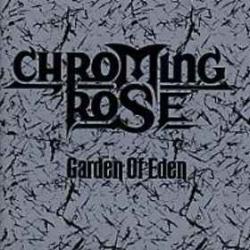 CHROMING ROSE GARDEN OF EDEN Виниловая пластинка 