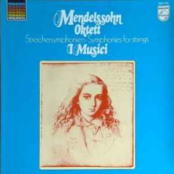 MENDELSSOHN Oktett; Streichersymphonien / Symphonies For Strings Виниловая пластинка 