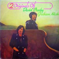 DAVID CROSBY  GRAHAM NASH 2 ORIGINALS OF Виниловая пластинка 