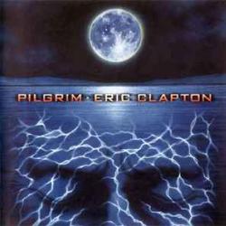 ERIC CLAPTON PILGRIM Виниловая пластинка 