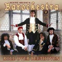 STEVE GRANT'S BAROCKESTRA ROLL OVER BEETHOVEN Фирменный CD 