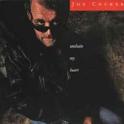 JOE COCKER UNCHAIN MY HEART Фирменный CD 