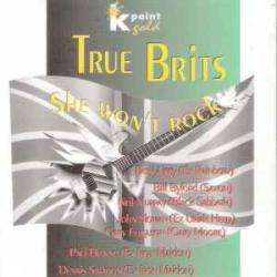 TRUE BRITS SHE WON'T ROCK Фирменный CD 
