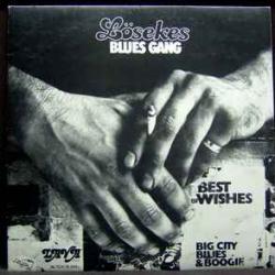 LOSEKES BLUES GANG BEST WISHES Виниловая пластинка 