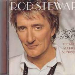 ROD STEWART IT HAD TO BE YOU Фирменный CD 