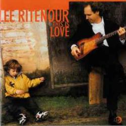 LEE RITENOUR THIS IS LOVE Фирменный CD 