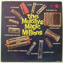 JIMMY AND MILDRED MULCAY MULCAYS' MAGIC MILLIONS Виниловая пластинка 