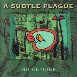 A SUBTLE PLAGUE NO REPRISE Фирменный CD 
