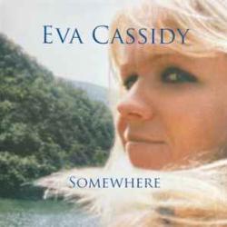 EVA CASSIDY SOMEWHERE Виниловая пластинка 