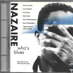 NAZAIRE WHO'S BLUES Фирменный CD 