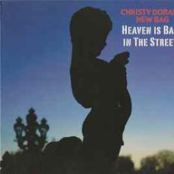 CHRISTY DORAN'S NEW BAG HEAVEN IS BACK IN THE STREETS Фирменный CD 