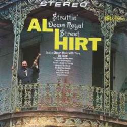 AL HIRT STRUTTIN' DOWN ROYAL STREET Виниловая пластинка 