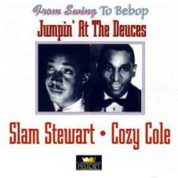 SLAM STEWART   COZY COLE JUMPIN' AT THE DEUCES Фирменный CD 