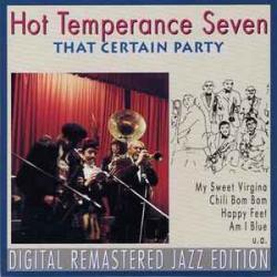HOT TEMPERANCE SEVEN THAT CERTAIN PARTY Фирменный CD 