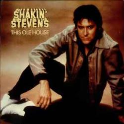 SHAKIN' STEVENS THIS OLE HOUSE Виниловая пластинка 